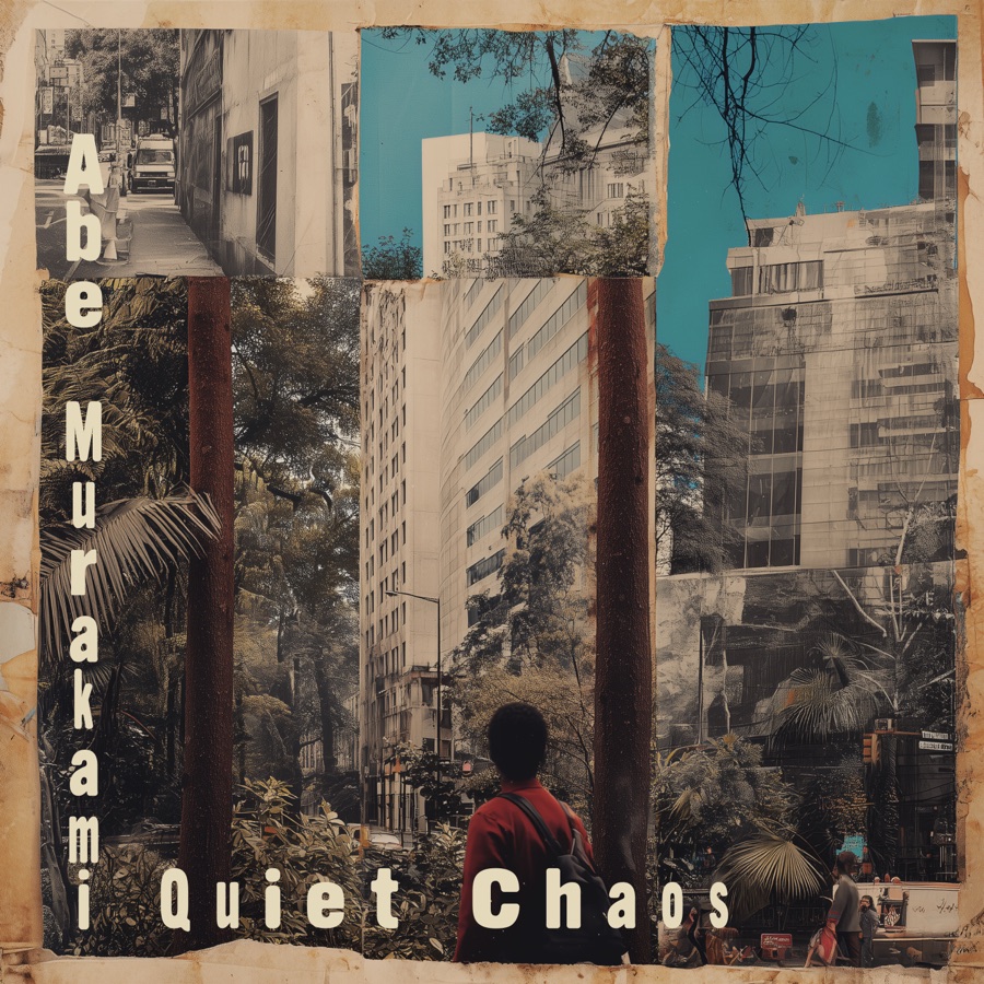 Abe Murakami — Quiet Chaos